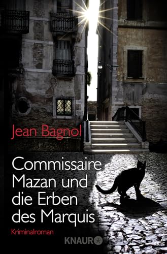 Commissaire Mazan und die Erben des Marquis: Kriminalroman von Droemer Knaur*